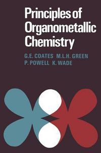 Cover image for Principles of Organometallic Chemistry