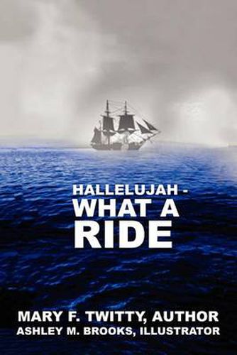 Cover image for Hallelujah, What a Ride