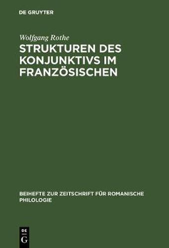 Strukturen des Konjunktivs im Franzoesischen