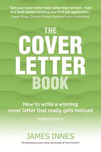 Cover image for Cover Letter Book, The: How to write a winning cover letter that really gets noticed