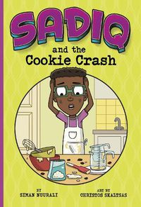 Cover image for Sadiq and the Cookie Crash