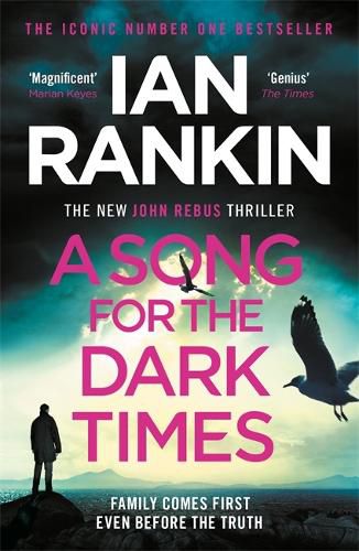 A Song for the Dark Times: From the iconic #1 bestselling author of IN A HOUSE OF LIES