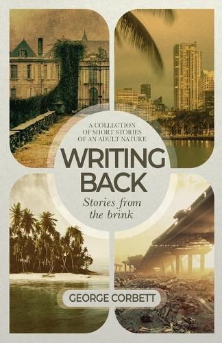 Cover image for Writing Back - Stories From The Brink: A collection of short stories of an adult nature