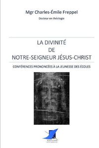 Cover image for La divinit  de Notre-Seigneur J sus-Christ