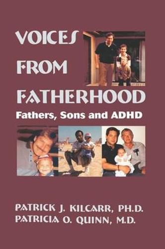 Voices from Fatherhood: Fathers, Sons, and ADHD