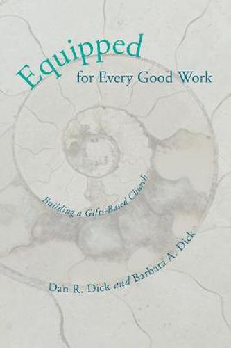 Cover image for Equipped for Every Good Work: Building a Gifts-Based Church