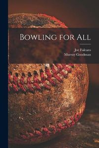 Cover image for Bowling for All