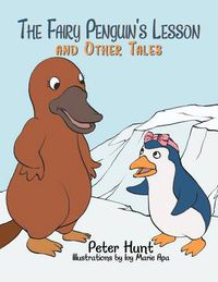 Cover image for The Fairy Penguin's Lesson and Other Tales