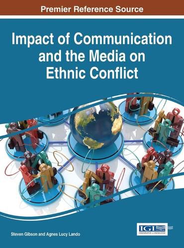 Cover image for Impact of Communication and the Media on Ethnic Conflict