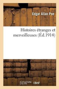 Cover image for Histoires Etranges Et Merveilleuses