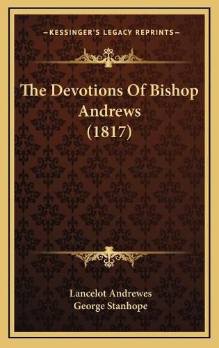 The Devotions of Bishop Andrews (1817)