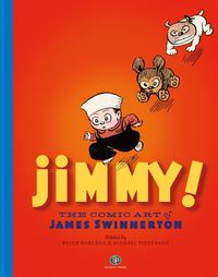 Cover image for Jimmy! the Comic Art of James Swinnerton