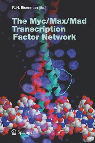 Cover image for The Myc/Max/Mad Transcription Factor Network