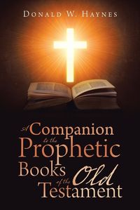 Cover image for A Companion to the Prophetic Books of the Old Testament