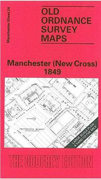 Cover image for Manchester (New Cross) 1849: Manchester Sheet 24