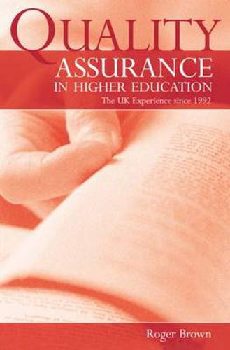 Cover image for Quality Assurance in Higher Education: The UK Experience Since 1992