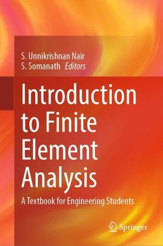 Cover image for Introduction to Finite Element Analysis