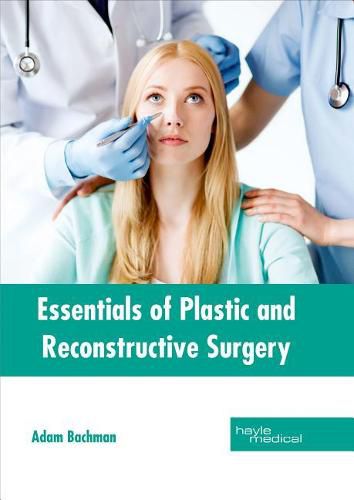 Cover image for Essentials of Plastic and Reconstructive Surgery