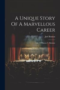 Cover image for A Unique Story Of A Marvellous Career