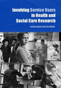 Cover image for Involving Service Users in Health and Social Care Research