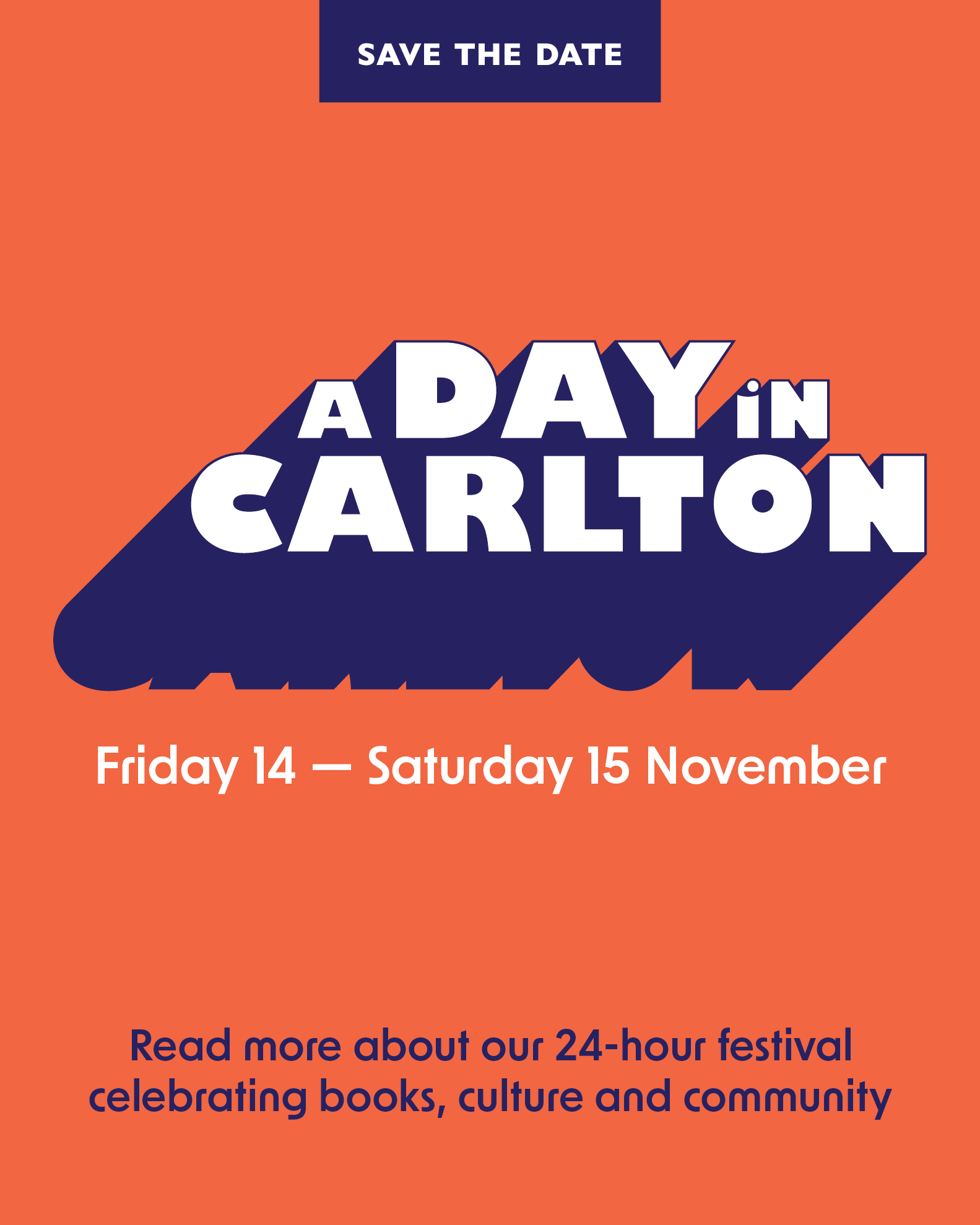 Save the date for A Day in Carlton, Friday 14 - Saturday 15 November