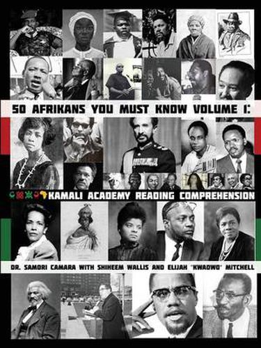 Cover image for 50 Afrikans You Must Know: Kamali Academy Reading Comprehension