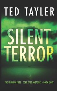 Cover image for Silent Terror: The Freeman Files: Book 8