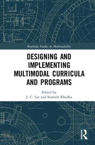 Cover image for Designing and Implementing Multimodal Curricula and Programs