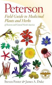 Cover image for Peterson Field Guide to Medicinal Plants and Herbs of Eastern and Central North America