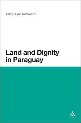 Cover image for Land and Dignity in Paraguay