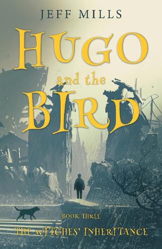 Cover image for Hugo and the Bird: The Witches' Inheritance