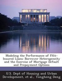 Cover image for Modeling the Performance of FHA-Insured Loans