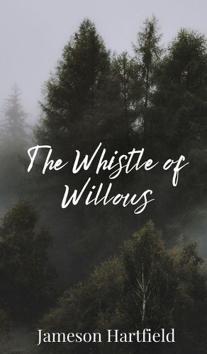 Cover image for The Whistle of Willows