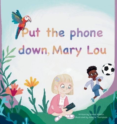 Cover image for Put the phone down, Mary Lou