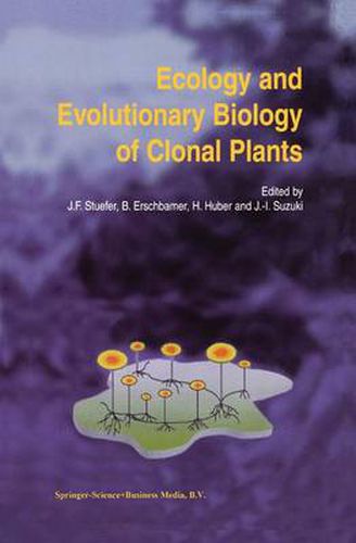 Cover image for Ecology and Evolutionary Biology of Clonal Plants: Proceedings of Clone-2000. An International Workshop held in Obergurgl, Austria, 20-25 August 2000