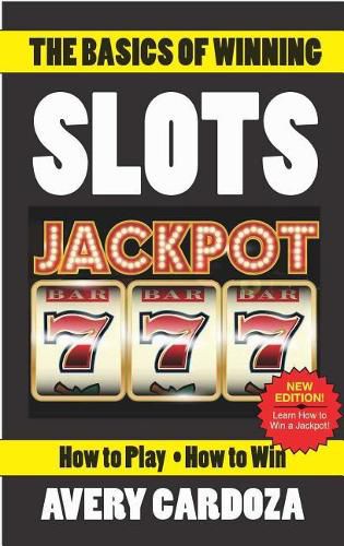 Cover image for The Basics of Winning Slots