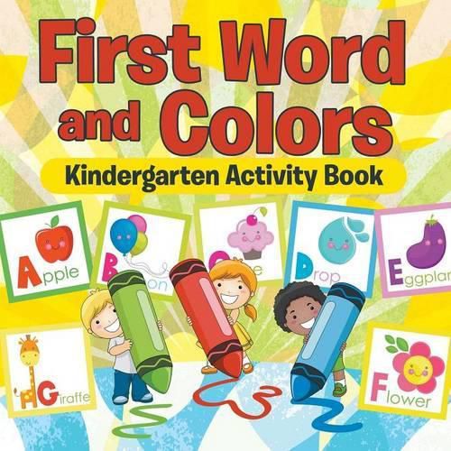 Cover image for First Words and Colors Kindergarten Activity Book