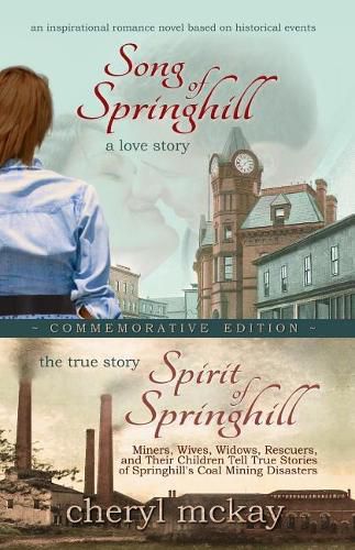 Cover image for Commemorative Edition: Song of Springhill & Spirit of Springhill