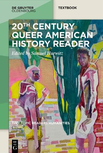 Cover image for 20th-Century Queer American History Reader