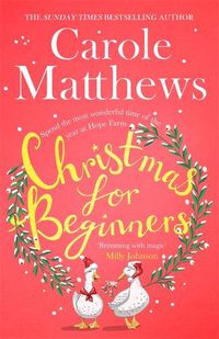 Cover image for Christmas for Beginners: Fall in love with the ultimate festive read from the Sunday Times bestseller