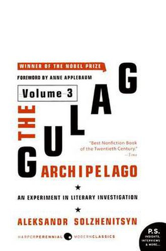 The Gulag Archipelago: Experiment in Literary Investigation