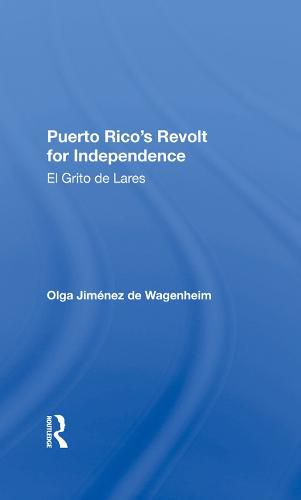 Cover image for Puerto Rico's Revolt for Independence: El Grito de Lares