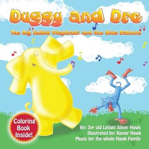 Cover image for Duggy and Dre: The big Yellow Elephant and the Blue Baboon