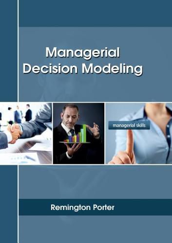 Cover image for Managerial Decision Modeling