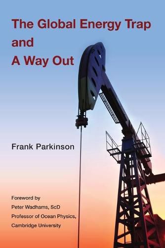 Cover image for The Global Energy Trap and A Way Out