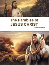 Cover image for The Parables of Jesus Christ