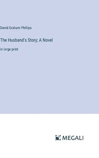 Cover image for The Husband's Story; A Novel