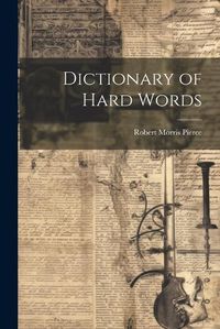 Cover image for Dictionary of Hard Words