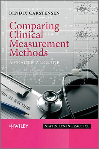 Cover image for Comparing Clinical Measurement Methods: A Practical Guide
