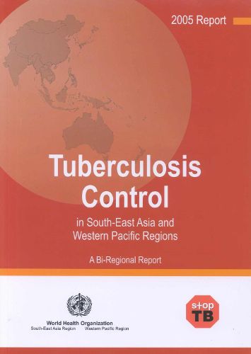 Tuberculosis Control in South-East Asia and Western Pacific Regions